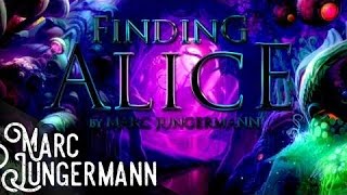 Finding Alice [Fantasy Soundtrack 2018 | Alice In Wonderland | Through the Looking Glass]