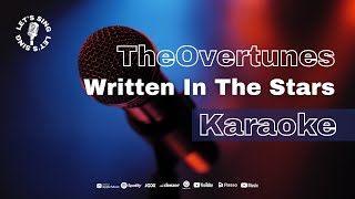 TheOvertunes - Written In The Stars | Let&#39;s Sing | Karaoke