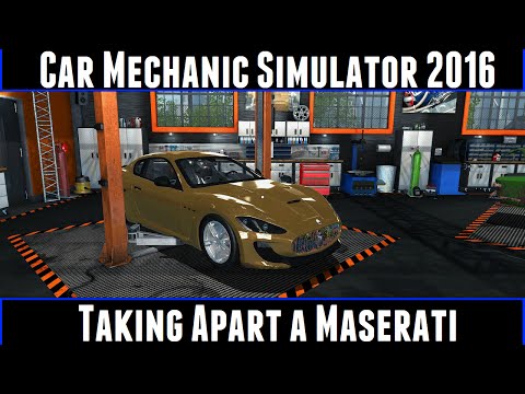 Car Mechanic Simulator 2015 Taking Apart A Maserati