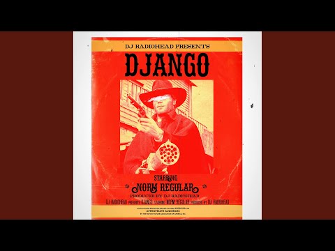 Django (feat. Norm Regular)