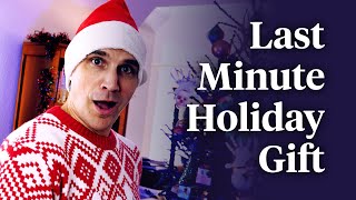 Last Minute Holiday Gift - Song