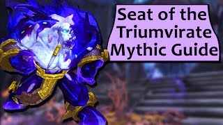 Seat of the Triumvirate Mythic Boss Guide