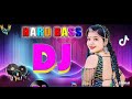 DJ Song 🥀💖 | DJ | Hard Bass 🥀🔥 | Remix | Hindi song 🥀♥️ | New Remix Song 2024DJ Song 🥀💖 | DJ