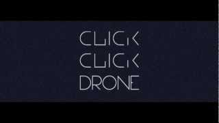 Music video thumbnail preview for Chance by Click Click Drone