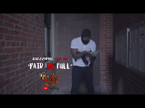 QUEZZAMAC GTG 484 "PAID IN FULL"