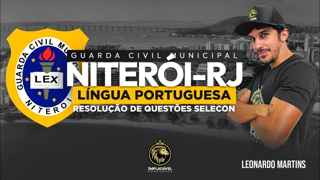 GUARDA CIVIL MUNICIPAL NITERÓI-RJ | RESOLUÇÃO DE QUESTÕES SELECON - LÍNGUA PORTUGUESA