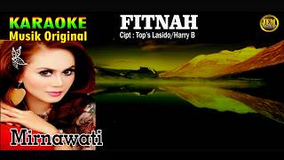 Download lagu KARAOKE II FITNAH II MIRNAWATI #karaoke #dangdut #original mp3