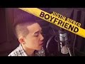 Boyfriend - Justin Bieber [Tony Tran cover] 