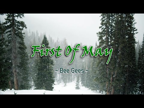 First Of May - KARAOKE VERSION - as popularized by Bee Gees