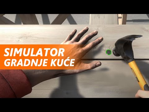Realistična igra o izgradnji kuće od temelja - Builder Simulator