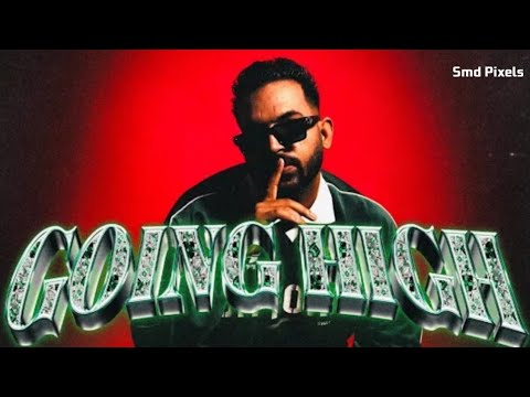 GOING HIGH || Chardi jawani da saroor poora high aa official Video || Smd Pixels || #goinghighsong..