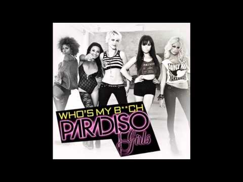 Paradiso Girls - Who's My Bitch (Sultan & Ned Shepard Extended Remix)