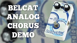 Video thumbnail for Belcat Analog Chorus CHR-504 Demo by Ryan Lutton