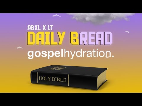 Abxl x LT - Daily Bread (Official Visualiser)