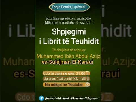 28- Shpjegimi i Librit të Teuhidit- Me tregoni per ata qe i adhuroni pos Allahut..