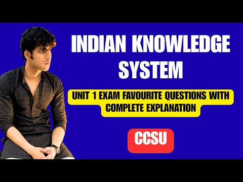 Indian Knowledge System for BBA 1st Semester Exam Favourite Questions