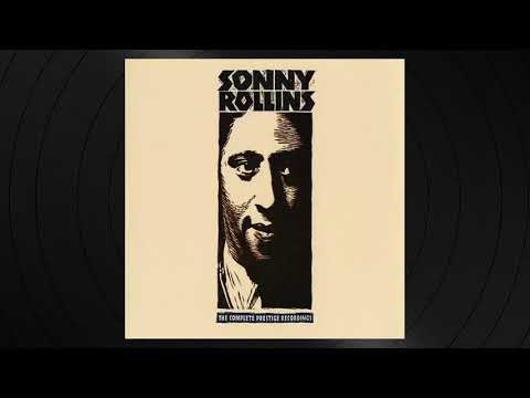 You Don t Know What Love Is by Sonny Rollins from 'The Complete Prestige Recordings' Disc 6
