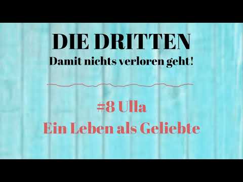 #8 Ulla  - Ein Leben als Geliebte