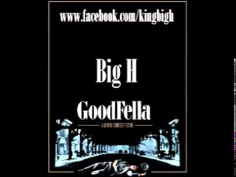 Big H -  Goodfella Farid Bang (Cover)
