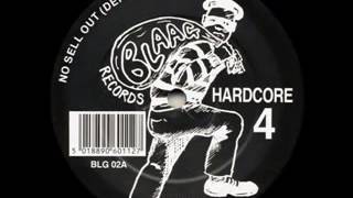 Hardcore 4   No Sell Out Defender Mix Blaag 1992