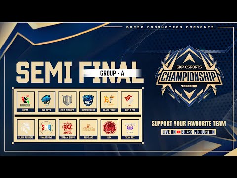 BDESC PRODUCTION PRESENT SKP ESPORTS CHAMPIONSHIP SEASON 1 | SEMI FINAL G-B