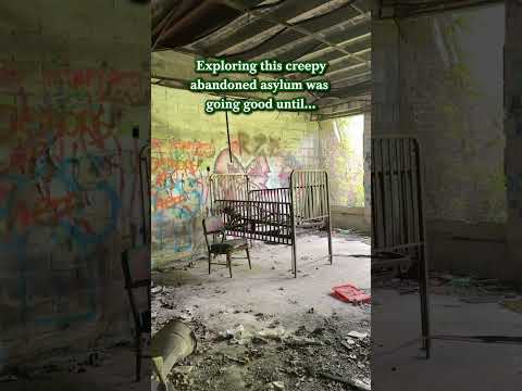 Exploring An Abandoned Asylum Takes A Turn