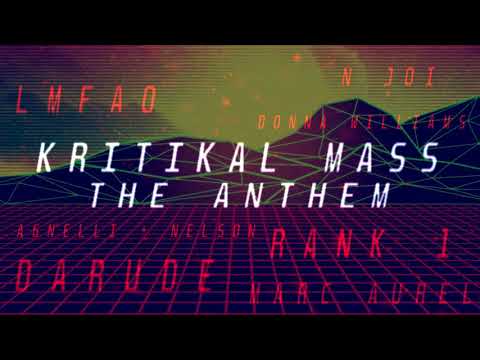 Kritikal Mass - The Anthem
