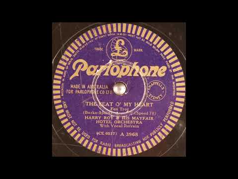 Harry Roy & his Mayfair Hotel orchestra - The Beat o' My Heart (1934)
