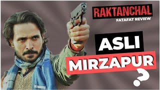 Raktanchal All Seasons MX Player Series Review | Asli Mirzapur ? 😢