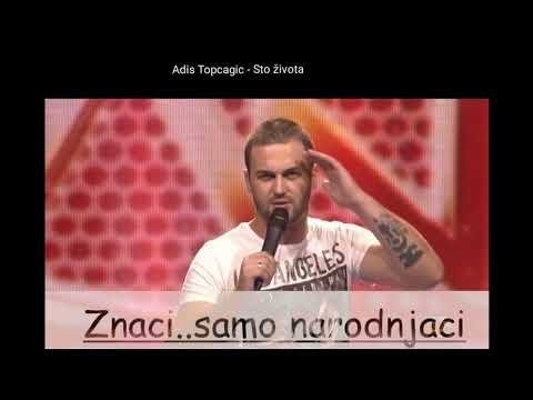 Adis Topčagić  -  Sto života
