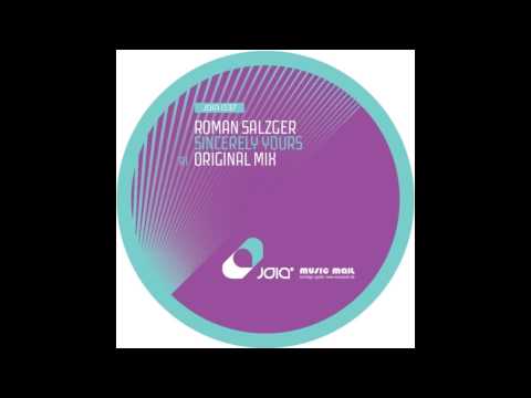 Roman Salzger - Sincerely Yours (Original Mix) HQ 1080