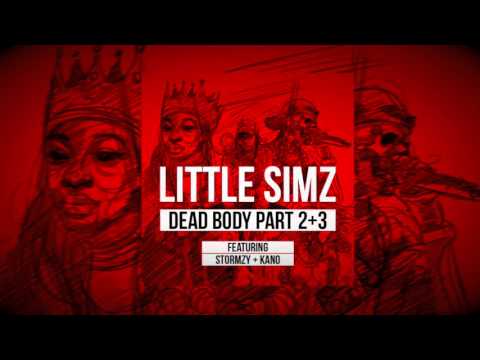 Little Simz - Dead Body Part 2+3 feat. Stormzy + Kano [Official Audio]