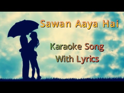 Sawan Aya Hai || Karaoke Song With Lyrics || Arijit Singh Hindi Song || Creature 3d