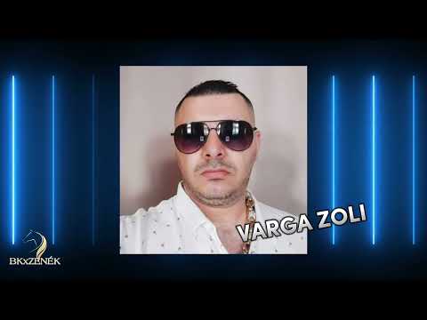 VARGA ZOLI 2022 -Be akarunk rúgni (Gyors)