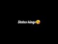 Sad Song Blackscreen WhatsApp Status Keh Du Tumhe Song Blackscreen WhatsApp Status Status Kings