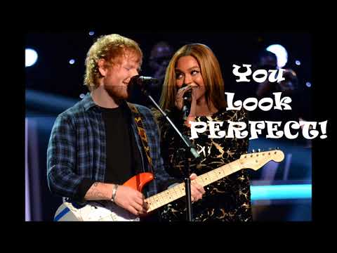 Ed Sheeran Perfect Duet With Beyoncé 1 Hour