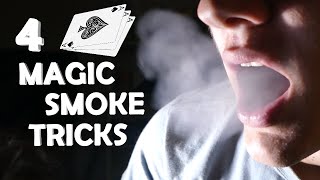 4 Amazing Smoke Magic Tricks! - Breath Smoke Out Of Thin Air!!! (Super Easy, Very Impressive)