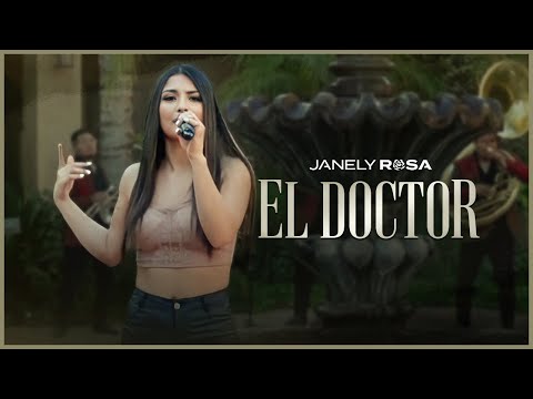 Janely Rosa - El Doctor - (Video Oficial)