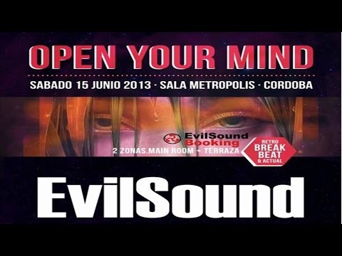 EvilSound - Open Your Mind (BREAKBEAT SESSION) TRACKLIST FREE DOWNLOAD DESCARGA GRATIS