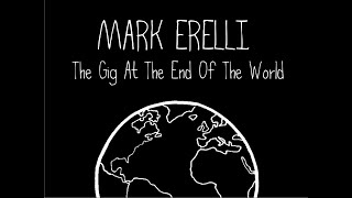 Mark Erelli - The Gig At The End Of The World (Official Music Video)