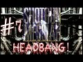 Headbang! #7 Kingpin (Shotgun Messiah ...