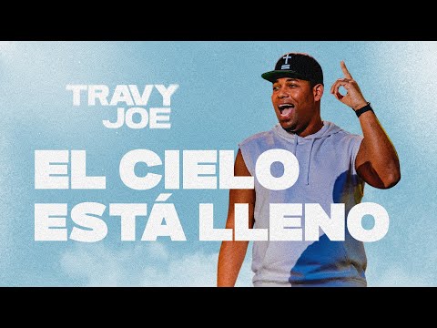 El Cielo Está Lleno — Travy Joe