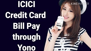 how to pay icici credit card bill through yono