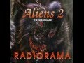 Radiorama - Aliens 2 (The Nightmare)HQ 