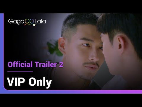 Thumbnail of the video: VIP Only | Official Trailer 2 | Does there need to be a reason to like someone?