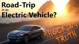 Road-trips in an Electric Vehicle? (the SHOCKING TRUTH)