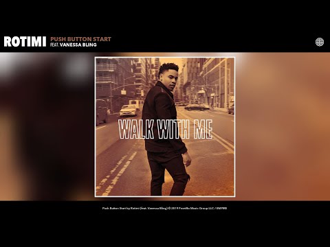 Rotimi - Push Button Start (Audio) (feat. Vanessa Bling)