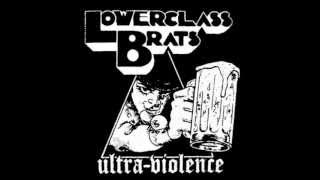 Lower Class Brats - The hand we're dealt