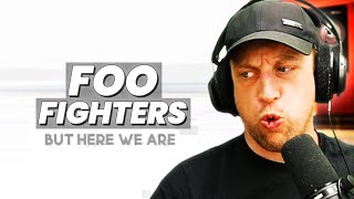 Foo Fighters - But Here We Are - ALBUM REACTION