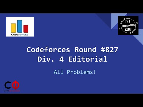 Codeforces Round #827 (Div. 4) Editorial - All Problems! (Top 30)